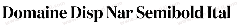 Domaine Disp Nar Semibold Italic字体转换